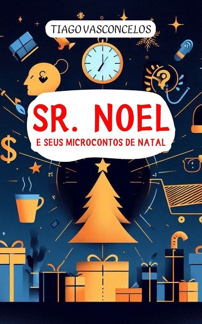 Capa de Sr. Noel e Seus Microcontos de Natal